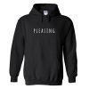 Pleasing Hoodie