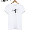 Safe T-Shirt