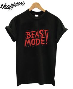 Beast Mode T-Shirt