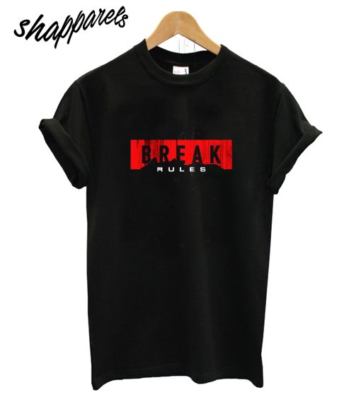 Break T-Shirt