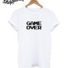 Game Over T-Shirt