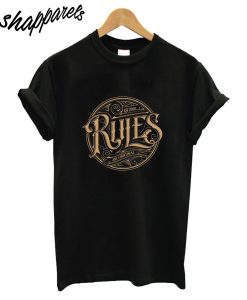Rules T-Shirt