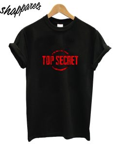 Top Secret T-Shirt
