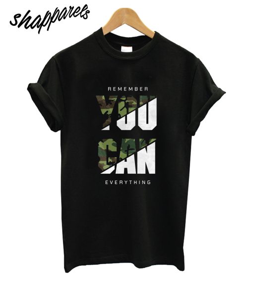 You Can T-Shirt