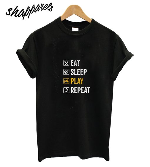 Eat Sleap Play Repeat T-Shirt