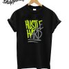 Hustle Hard T-Shirt