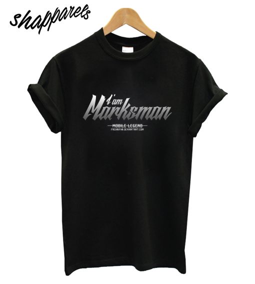 I Am Marksman T-Shirt