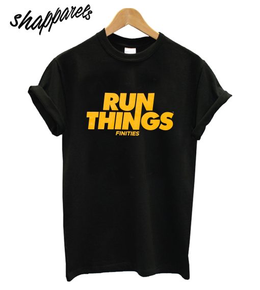 Run Things T-Shirt