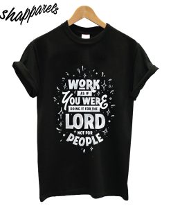 Work T-Shirt