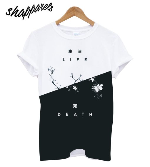 Life Death T-Shirt