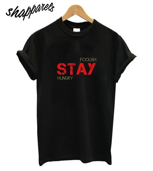 Stay T-Shirt