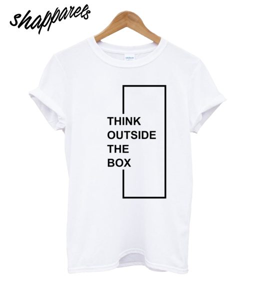 Think Outside T-Shirt
