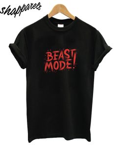 Beast Mode T-Shirt