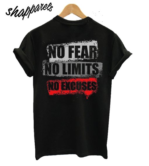 No Excuses T-Shirt