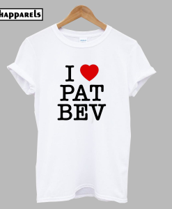 I Love Pat Bev T-Shirt