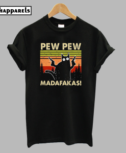 PEW PEW MADAFAKAS Vintage T-Shirt