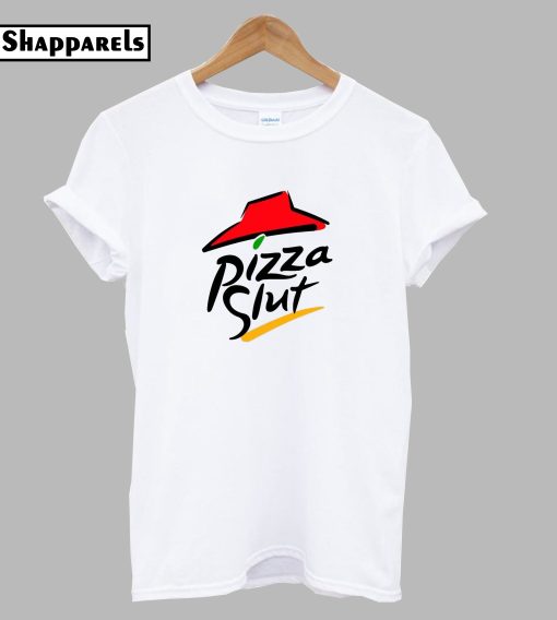 Pizza Slut T-Shirt