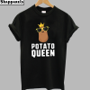 Potato Queen T-Shirt