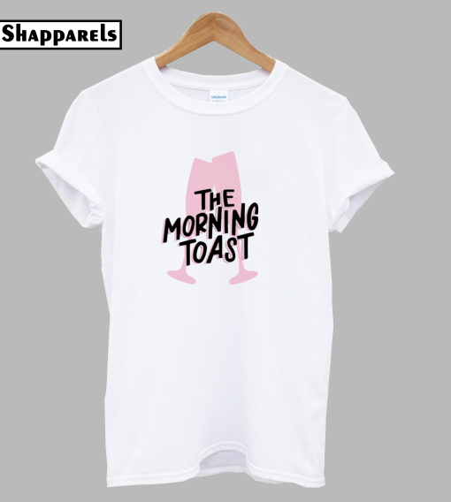The Morning Toast T-Shirt