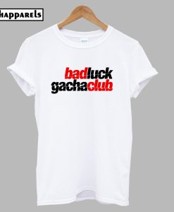 Bad Luck Gacha Club T-Shirt