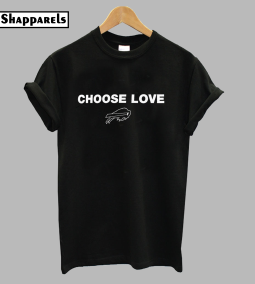 Choose Love Buffalo T-Shirt