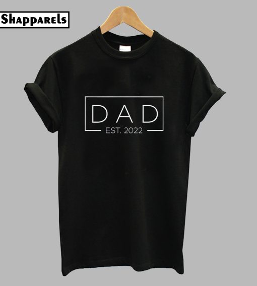 Dad Est 2022 T-Shirt