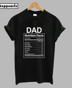 Dad Nutrition Facts T-Shirt