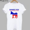 Donkey Pox The Virus Killing T-Shirt