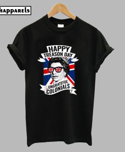 Happy Treason Day T-Shirt