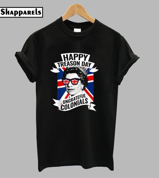 Happy Treason Day T-Shirt