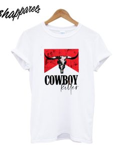 Cowboy Cowgirl Western Killer T-Shirt