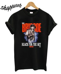 Jay Briscoe Reach for The Sky 1984 2023 T-Shirt