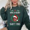 Have A Merry Swiftmas Sweatshirt