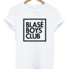 Blase Boys Club T-shirt