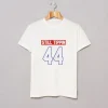 Official Still tippin 44 T Shirt