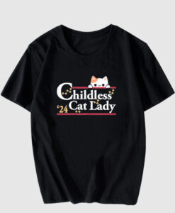 2024 Childless Cat Lady T Shirt