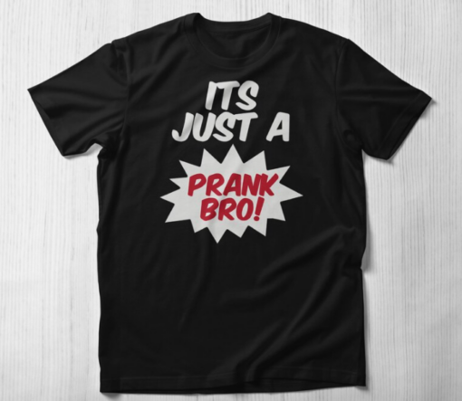 Just A Prank T-shirt thd